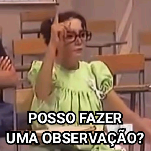 Figurinha: Posso fazer uma observação?
