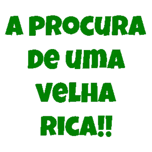 Figurinha: À procura de uma velha rica!!