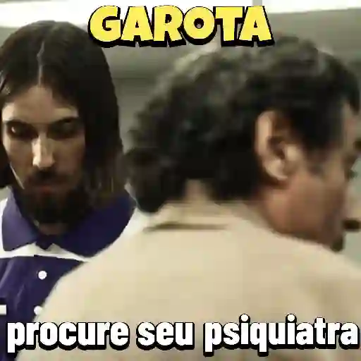 Figurinha: Garota, procure seu psiquiatra