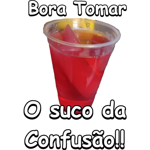 Figurinha: Bora Tomar O Suco da Confusão