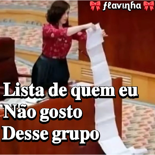 Figurinha: Lista de quem eu não gosto