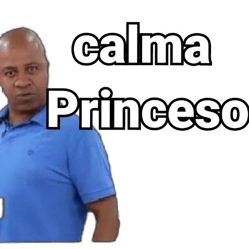 Figurinha: Calma Princeso