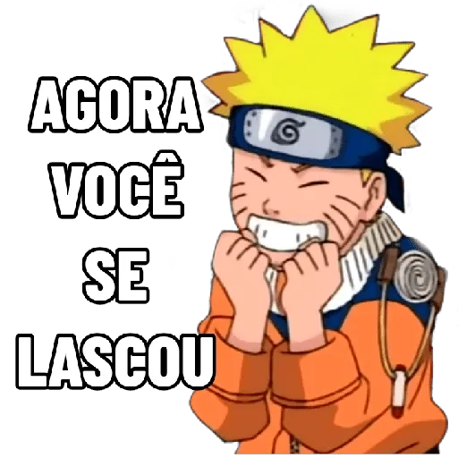 Figurinha: Naruto: Agora você se lascou!