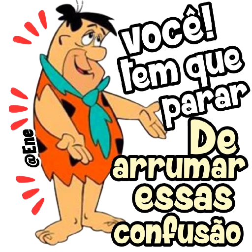 Figurinha: Fred Flintstones: Pare de arrumar confus