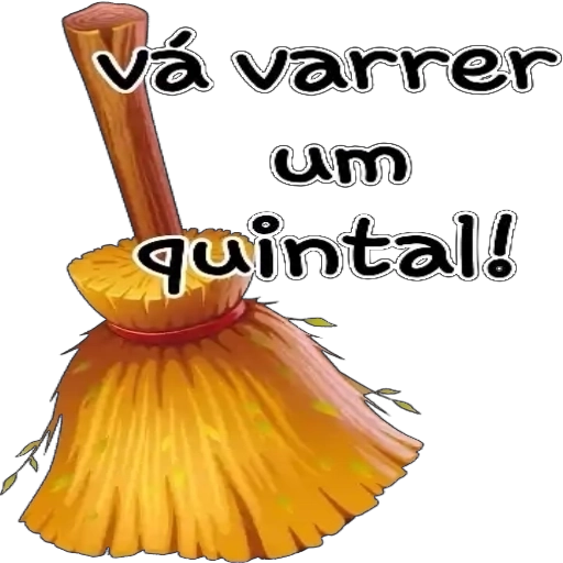 Figurinha: Vá varrer um quintal!