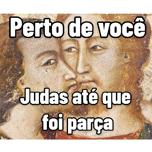 Figurinha: Judas até foi parceiro