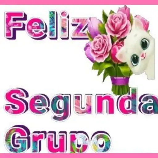 Figurinha: Feliz Segunda Grupo Animado