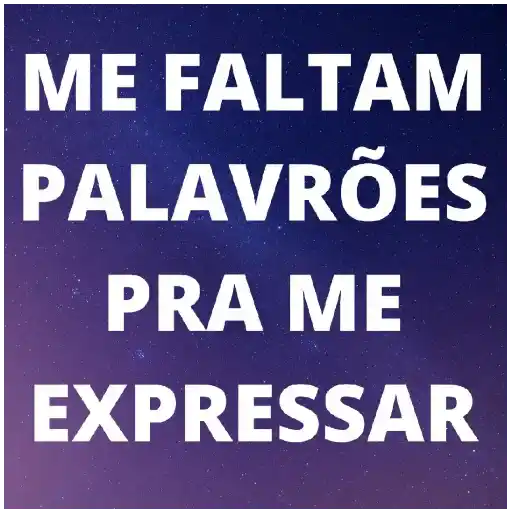 Figurinha: Me faltam palavras