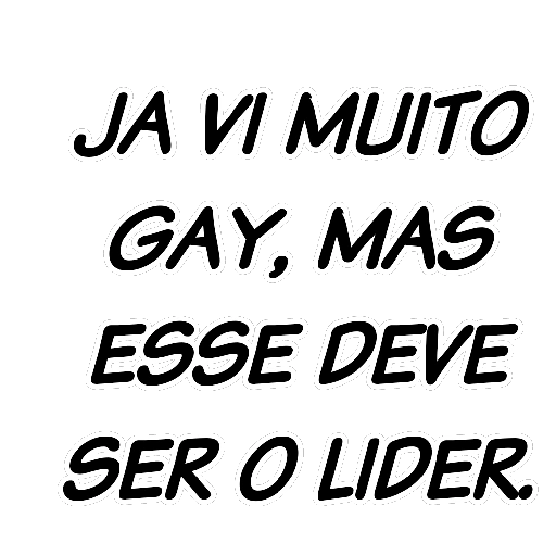 Figurinha: JA VI MUITO GAY