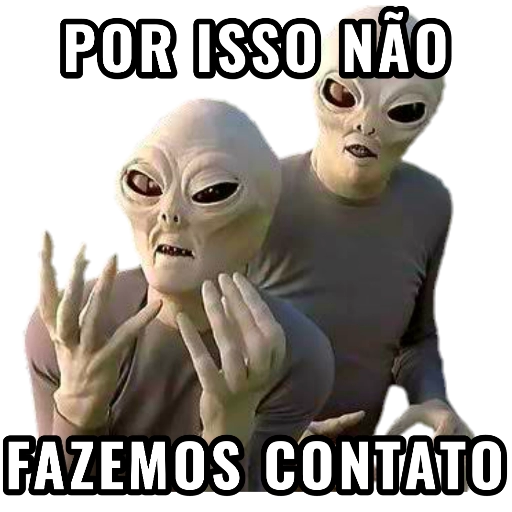 Figurinha: Por isso não fazemos contato