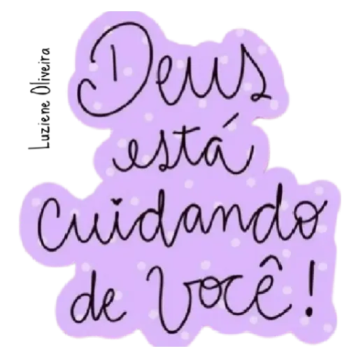 Figurinha: Deus está cuidando de você!