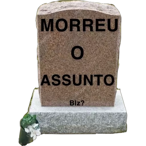 Figurinha: Morreu o Assunto Blz?