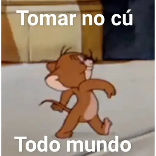 Figurinha: Tomar no cu todo mundo