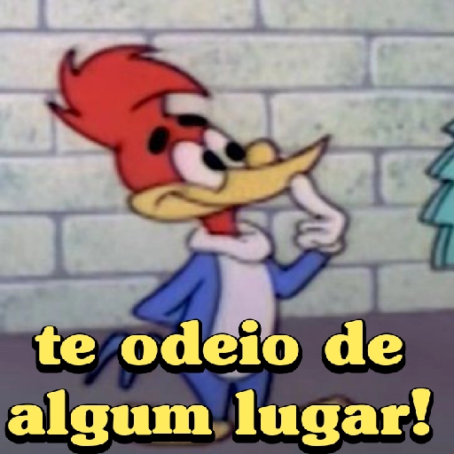 Figurinha: Pica-Pau te odeia!