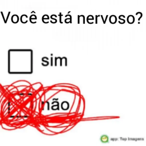 Figurinha: Você está nervoso?
