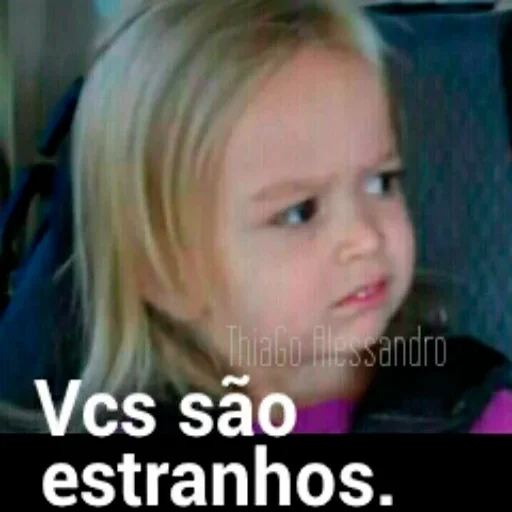 Figurinha: Vocês são estranhos