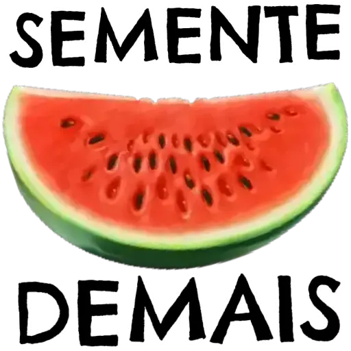 Figurinha: Melancia Semente Demais