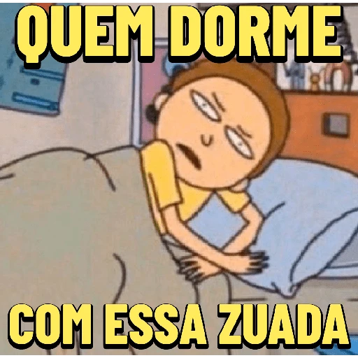 Figurinha: Quem dorme com essa zuada