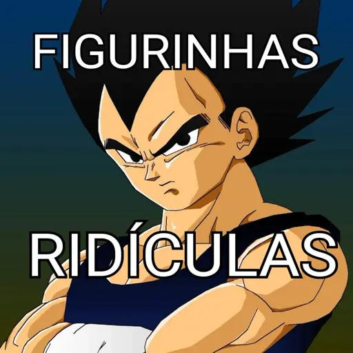 Figurinha: Vegeta diz Figurinhas Ridículas