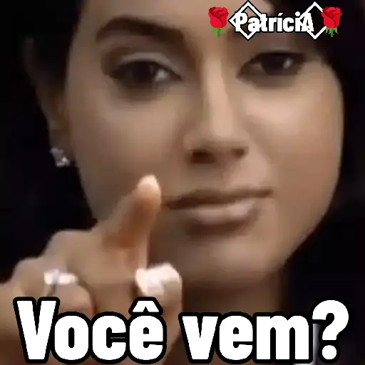 Figurinha: Você vem?