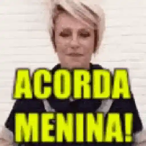 Figurinha: Acorda Menina!