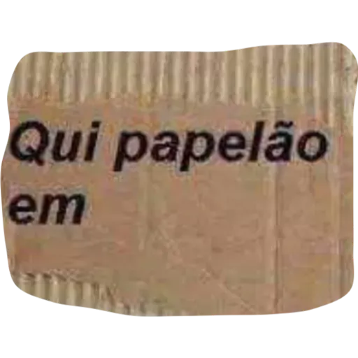 Figurinha: Qui papelão em