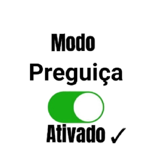 Figurinha: Modo Preguiça Ativado