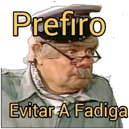 Figurinha: Prefiro Evitar A Fadiga