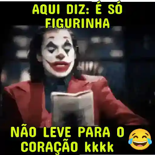 Figurinha: Coringa: É só figurinha kkkk