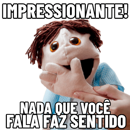 Figurinha: Impressionante!