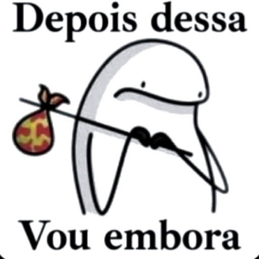 Figurinha: Depois dessa, vou embora