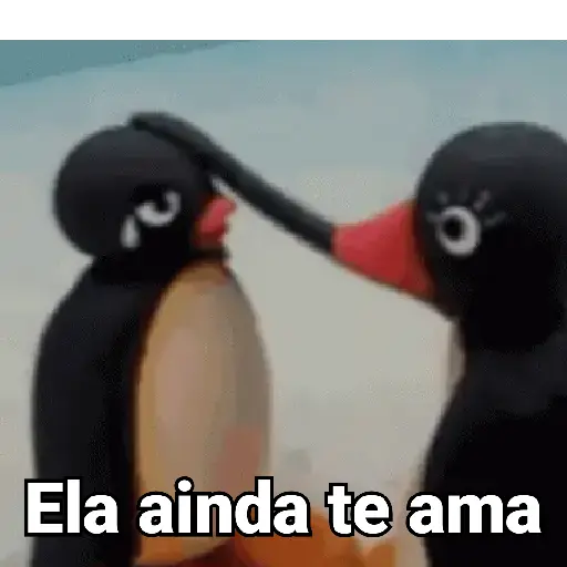 Figurinha: Pingu e Pinga: Ela ainda te ama