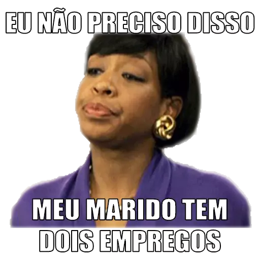 Figurinha: Meu marido tem dois empregos