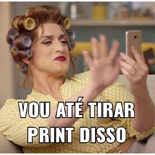 Figurinha: Vou até tirar print disso