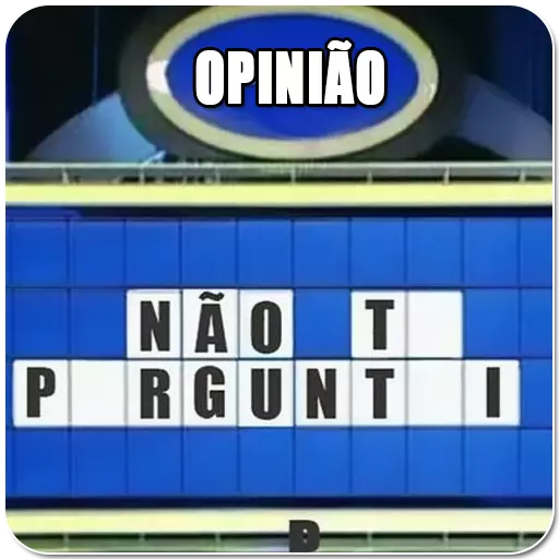 Figurinha: Opinião Não Pergunte