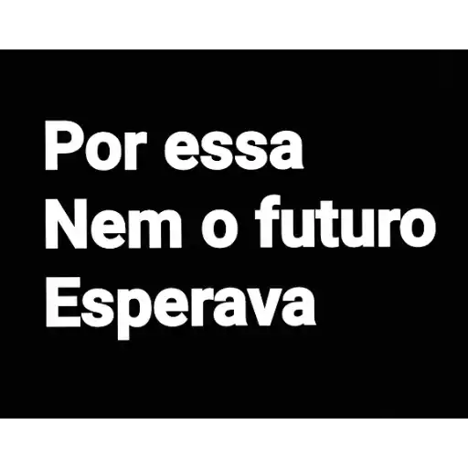 Figurinha: Nem o futuro esperava