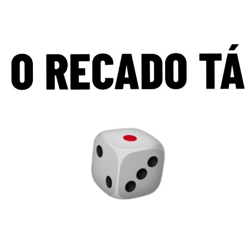 Figurinha: O Recado Tá