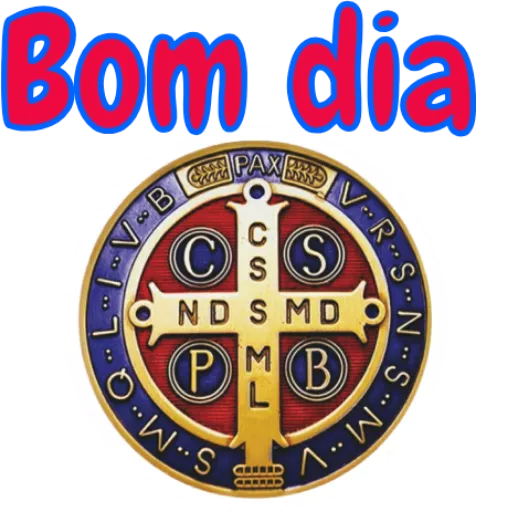 Figurinha: Bom Dia com Medalha de São Bento