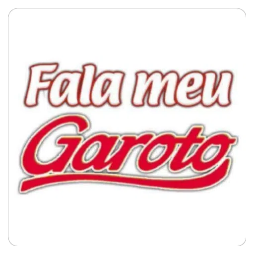 Figurinha: Fala meu Garoto!