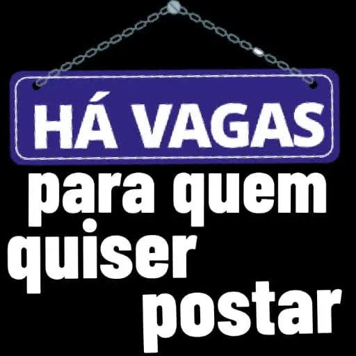 Figurinha: Há Vagas para Quem Quiser Postar
