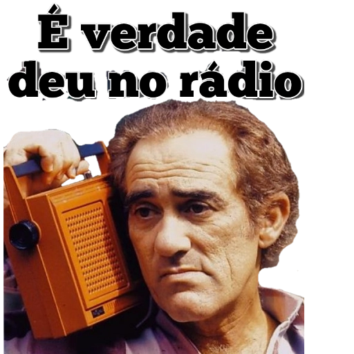 Figurinha: É verdade, deu no rádio