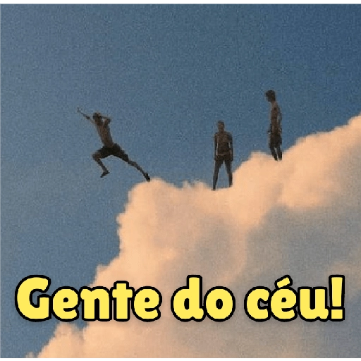 Figurinha: Gente do céu!