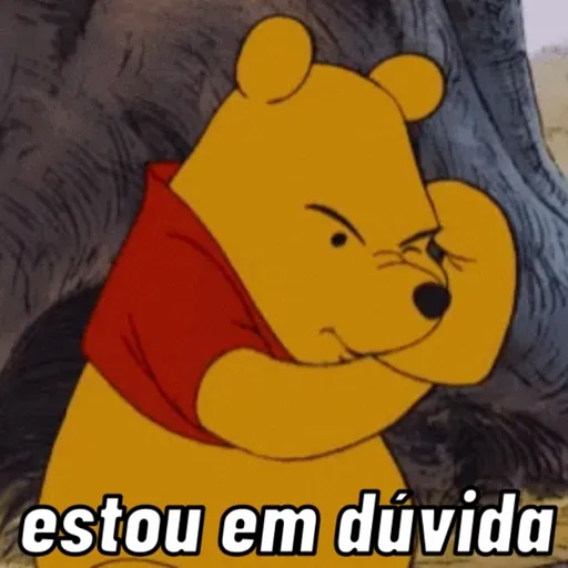 Figurinha: Pooh Estou em Dúvida