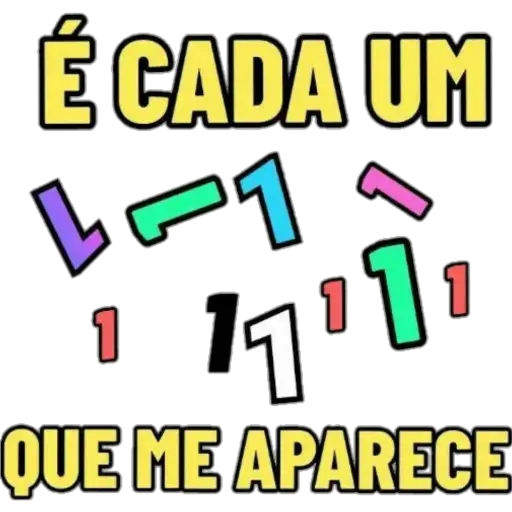 Figurinha: É cada um que me aparece