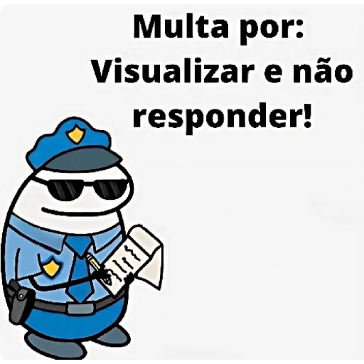 Figurinha: Multa por visualizar e não responder