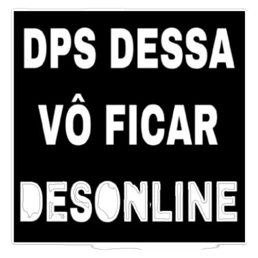 Figurinha: Vou ficar offline