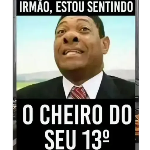 Figurinha: O Cheiro do Seu 13º