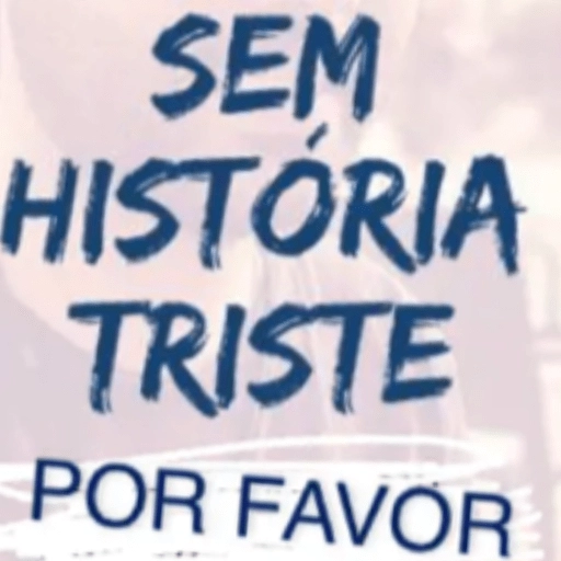 Figurinha: Sem História Triste Por Favor