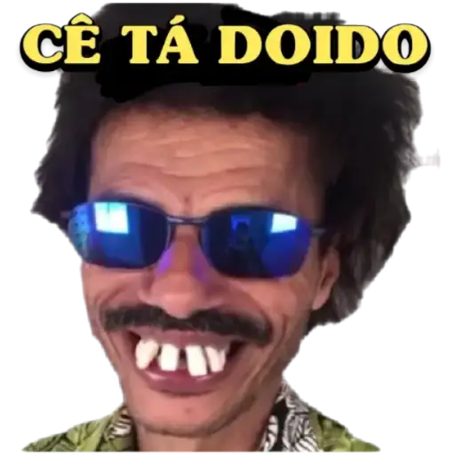 Figurinha: Cê tá doido