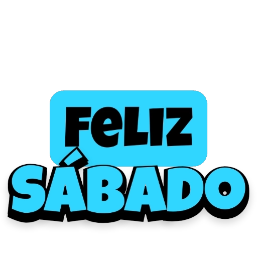 Figurinha: Feliz Sábado